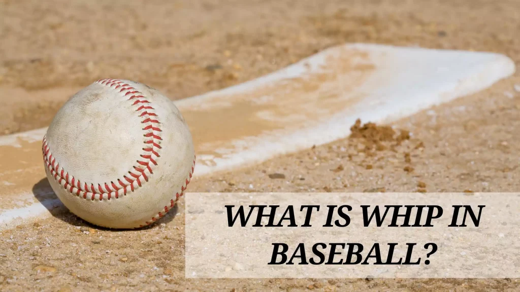 What-is-WHIP-in-Baseball