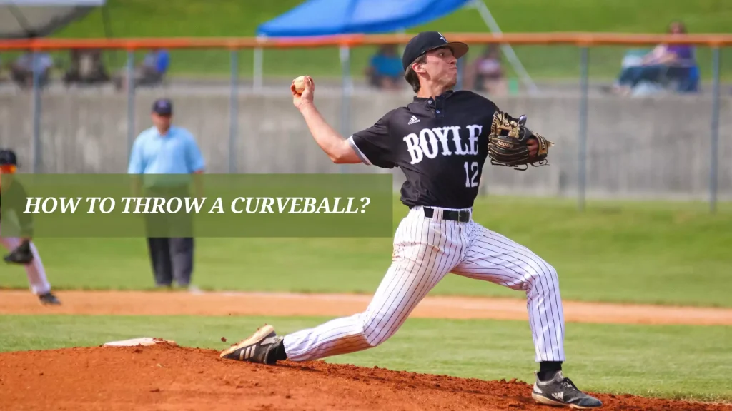 How-to-Throw-a-Curveball