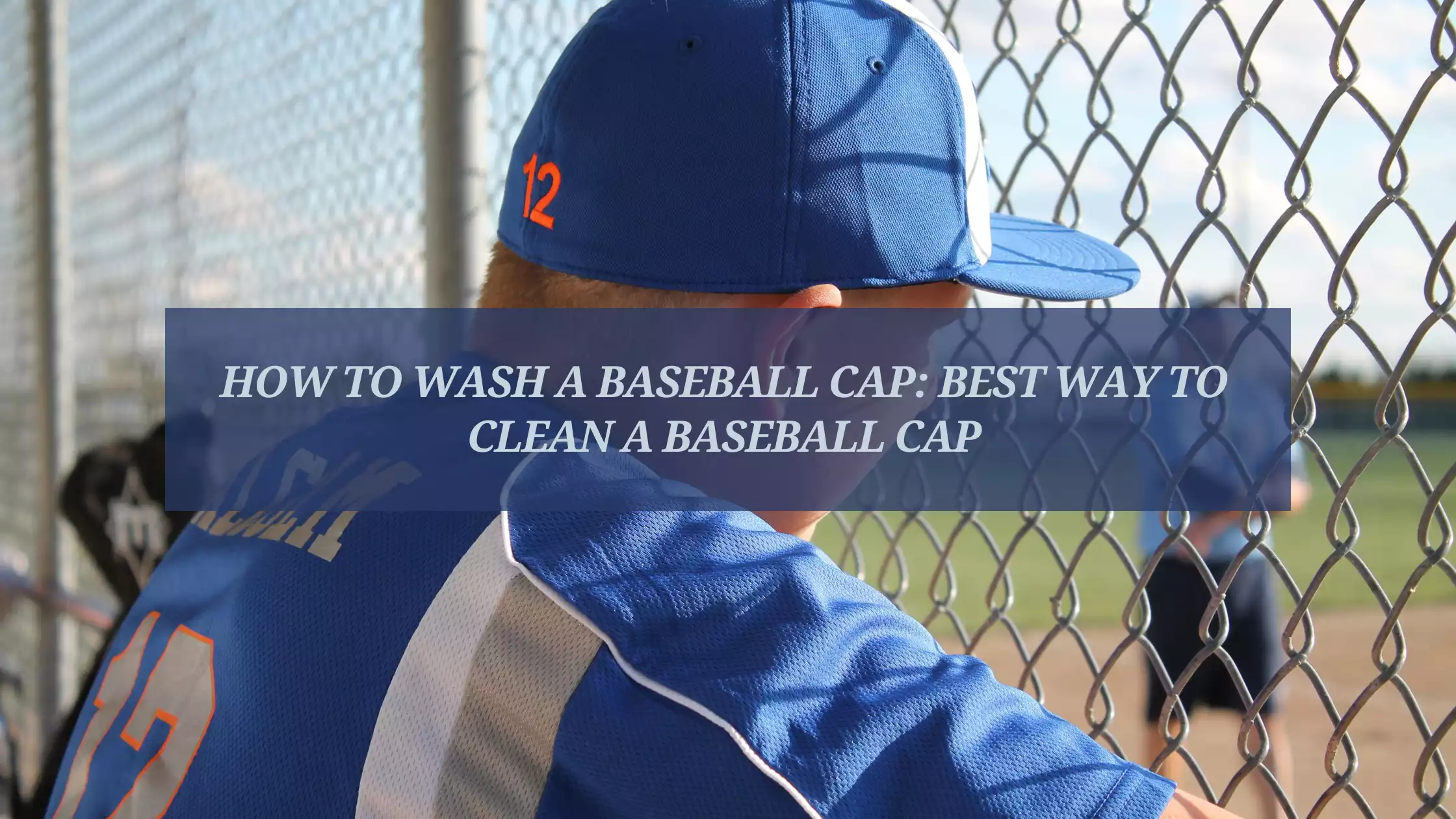 How-to-Wash-a-Baseball-Cap-Best-Way-to-Clean-a-Baseball-Cap