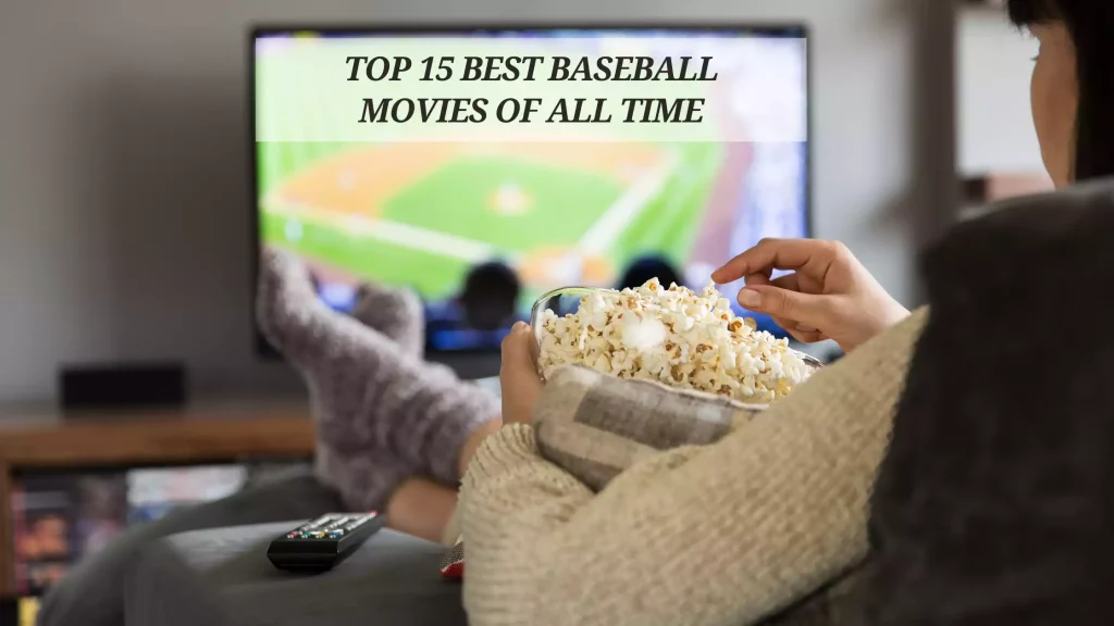 Top-15-Best-Baseball-Movies-of-All-Time