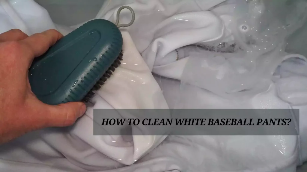 How-to-Clean-White-Baseball-Pants