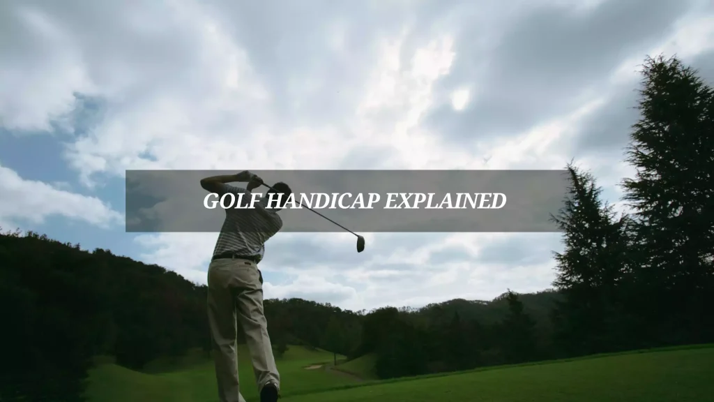 Golf-Handicap-Explained-for-Beginners